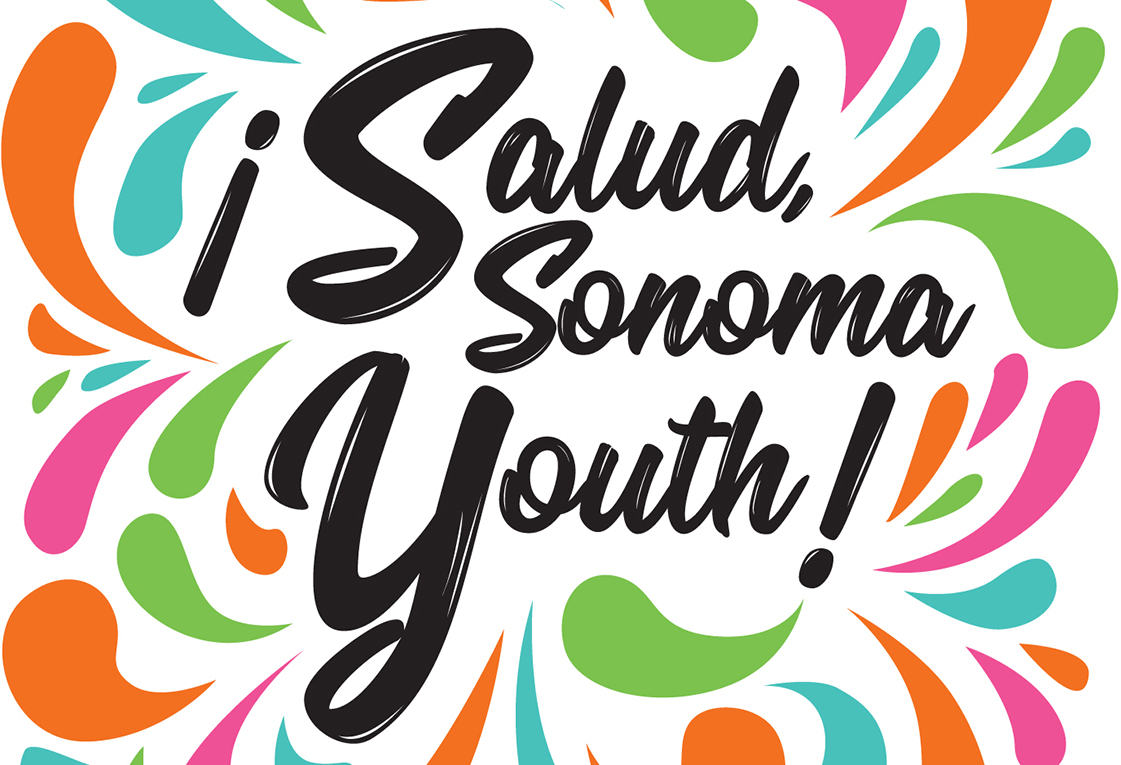 ¡Salud, Sonoma Youth!